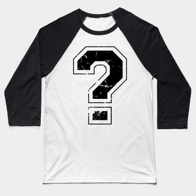 Question ? Mark Black Jersey Sports Athletic Player Baseball T-Shirt by porcodiseno